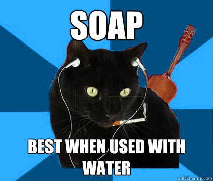 Soap Best when used with water  Socially Awkward Berklee Cat