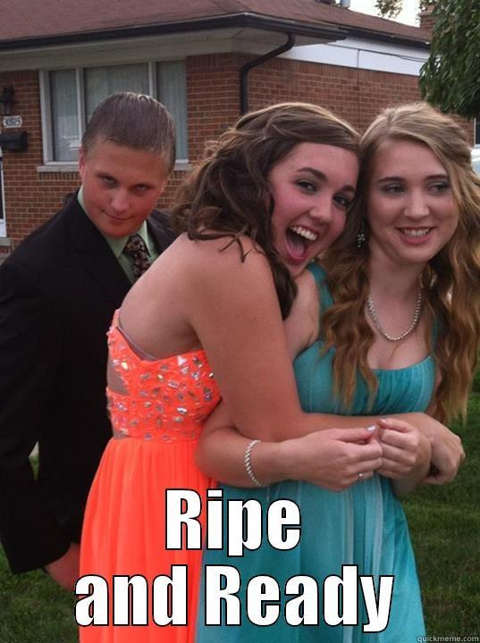  RIPE AND READY Misc