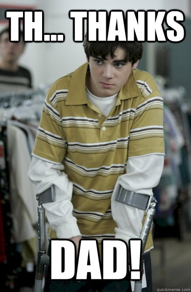 th... thanks Dad! - th... thanks Dad!  Walter Jr Breaking Bad