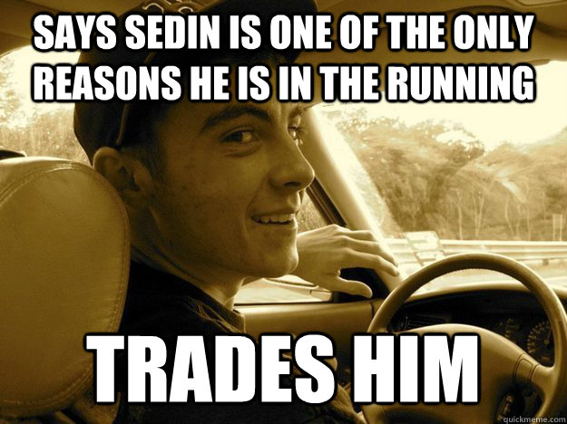 Says Sedin is one of the only reasons he is in the running Trades him  