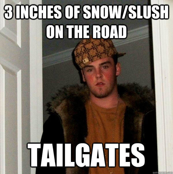 3 inches of snow/slush on the road tailgates  