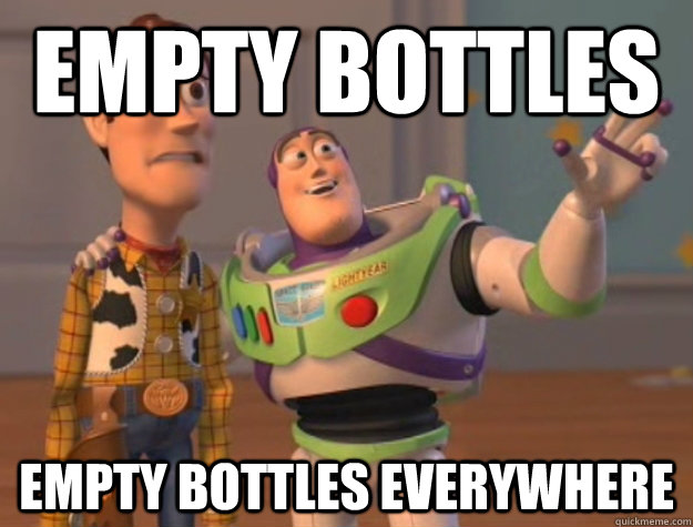 Empty Bottles Empty Bottles Everywhere  Buzz Lightyear
