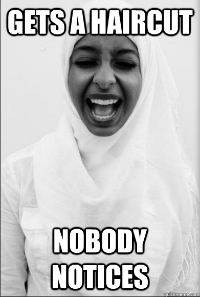Gets a haircut Nobody notices - Gets a haircut Nobody notices  Silly Hijabi Sarah