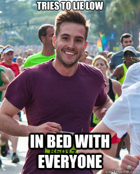 tries to lie low in bed with everyone  Ridiculously photogenic guy