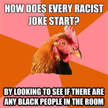 good racist jokes reddit good racist jokes reddit