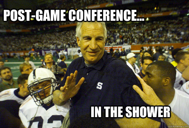Post-game conference... In the shower - Post-game conference... In the shower  sandusky