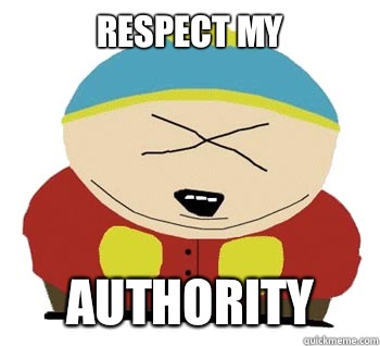 Respect my Authority   