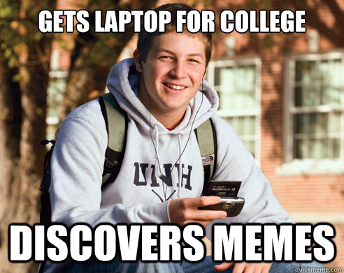 gets laptop for college Discovers memes  College Freshman