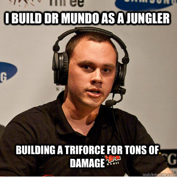 I build dr mundo as a jungler building a triforce for tons of damage - I build dr mundo as a jungler building a triforce for tons of damage  Phreak