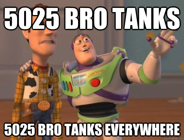 5025 Bro Tanks 5025 bro tanks everywhere - 5025 Bro Tanks 5025 bro tanks everywhere  Buzz Lightyear