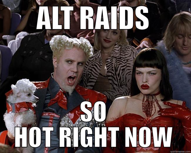 ALT RAIDS - ALT RAIDS SO HOT RIGHT NOW Misc