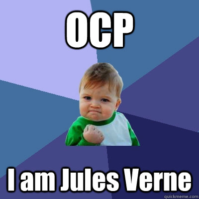 OCP I am Jules Verne  Success Kid