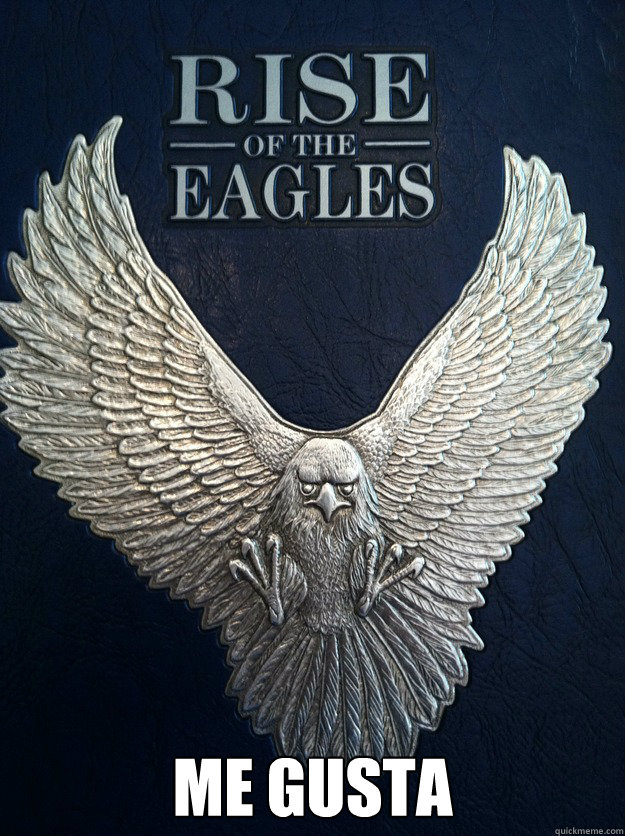  Me Gusta  Me Gusta Eagle