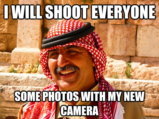 I WILL SHOOT EVERYONE SOME PHOTOS WITH MY NEW CAMERA  Benghazi Muslim