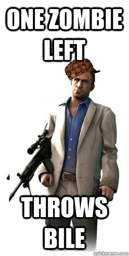 one zombie left throws bile  scumbag l4d2