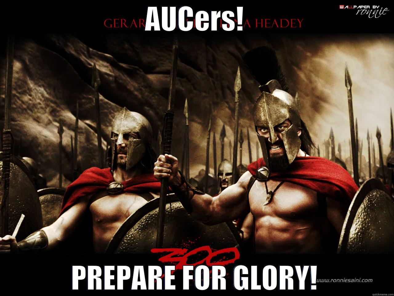 AUCERS! PREPARE FOR GLORY! Misc