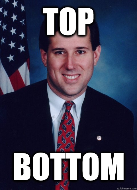 Top Bottom  Scumbag Santorum