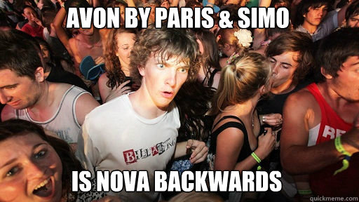Avon by paris & simo is nova backwards  Sudden Clarity Clarence