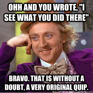 ohh and you wrote, 