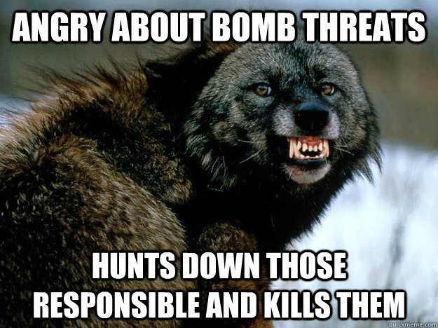 Angry about bomb threats Hunts down those responsible and kills them  Badass Wolverine