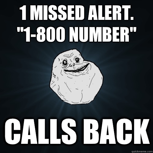 1 missed alert. 