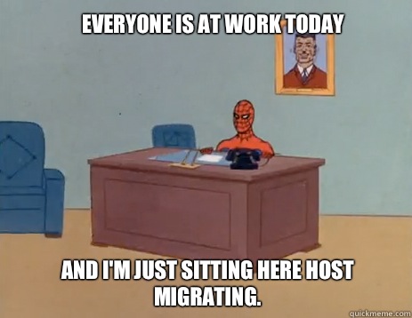 Everyone is at work today And i'm just sitting here host migrating.  masturbating spiderman