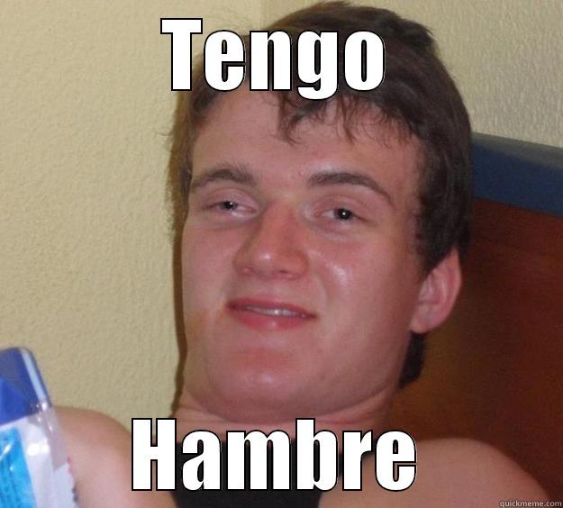 TENGO HAMBRE 10 Guy
