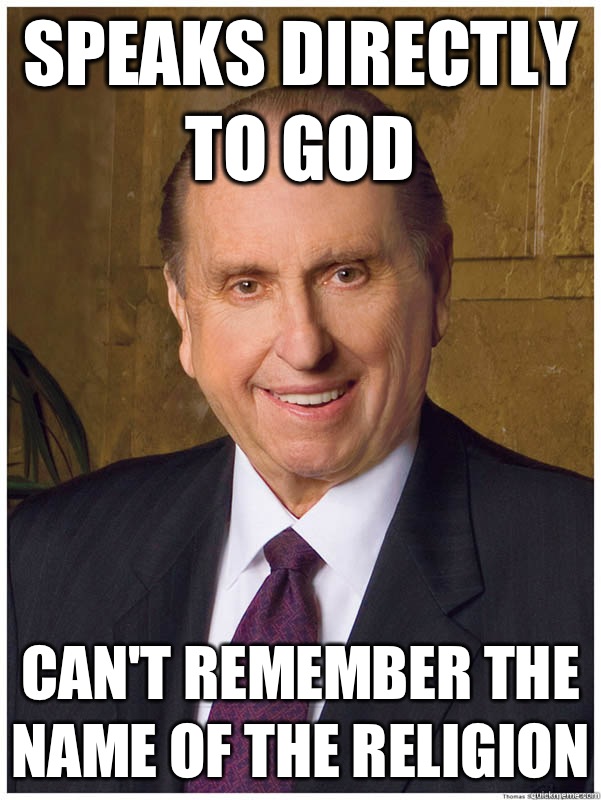 Speaks directly to God Can't remember the name of the religion - Speaks directly to God Can't remember the name of the religion  Thomas Monson