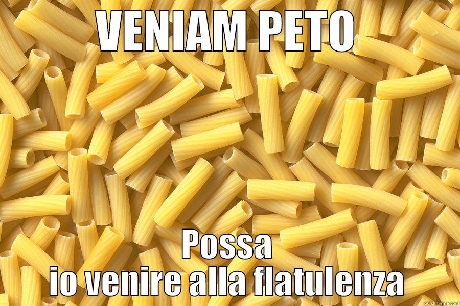 VENIAM PETO POSSA IO VENIRE ALLA FLATULENZA Misc