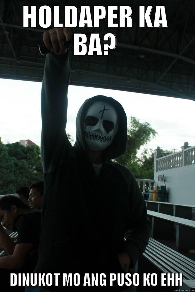 Para kay Dwight - HOLDAPER KA BA? DINUKOT MO ANG PUSO KO EHH Misc