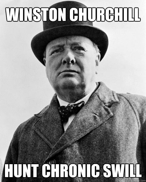 Winston Churchill hunt chronic swill  Historic Anagrams