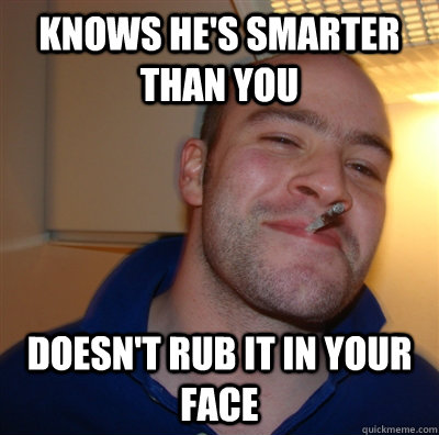 knows he's smarter than you doesn't rub it in your face  GGG view on Idra