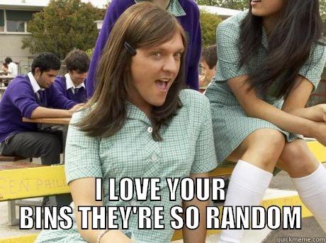 ja'mie king! -  I LOVE YOUR BINS THEY'RE SO RANDOM Misc