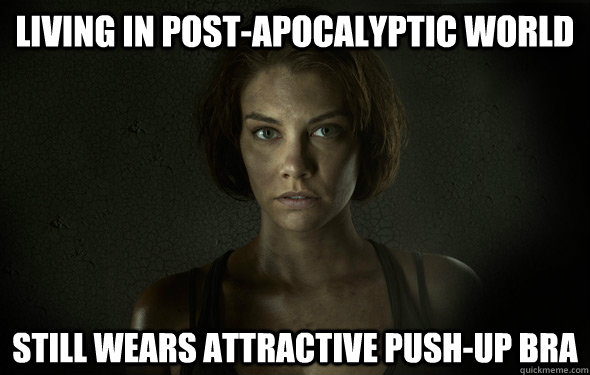 living in post-apocalyptic world still wears attractive push-up bra - living in post-apocalyptic world still wears attractive push-up bra  Misc