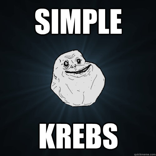 simple krebs  Forever Alone