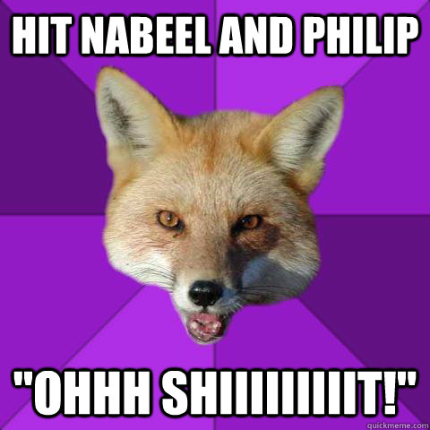Hit Nabeel and Philip 