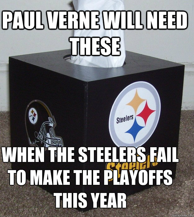 Paul Verne will need these When the steelers fail to make the playoffs this year   Steelers Tissues