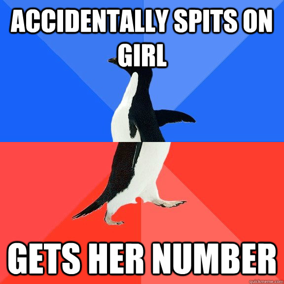 Accidentally spits on girl gets her number  Socially Awkward Awesome Penguin
