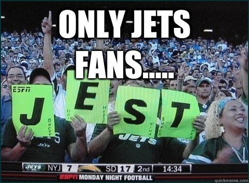 Only jets fans.....   jets suck
