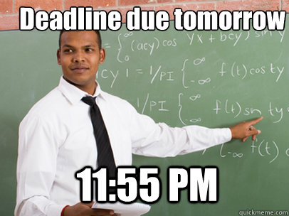 Deadline due tomorrow 11:55 PM  Good Guy Teacher
