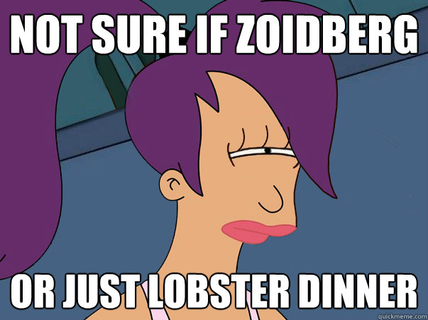 Not sure if Zoidberg or just lobster dinner  Leela Futurama