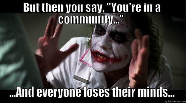 BUT THEN YOU SAY, 
