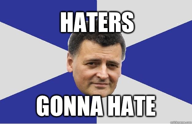 HATERS GONNA HATE  Troll Moffat