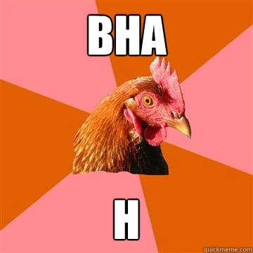 bha öh  Anti-Joke Chicken