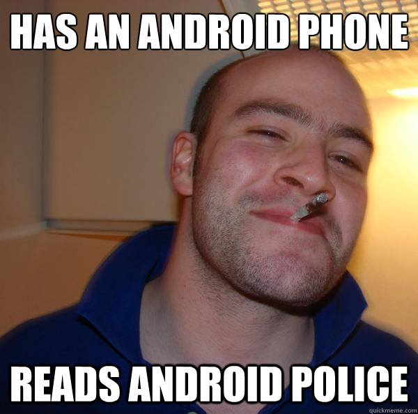 has an android phone reads android police - has an android phone reads android police  Misc