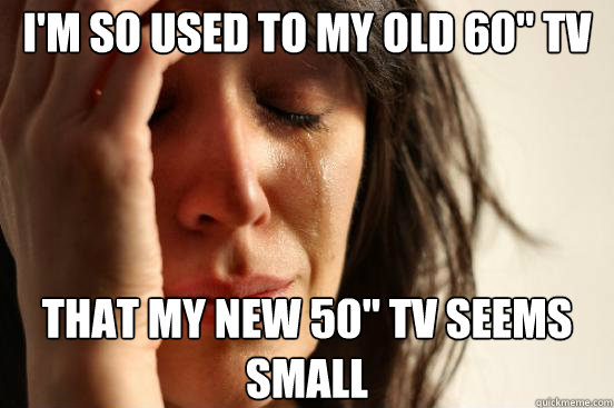 I'm so used to my old 60