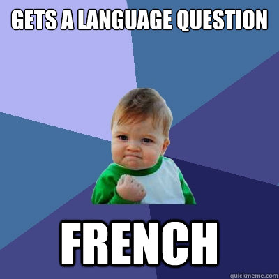 gets a language question french  Success Kid