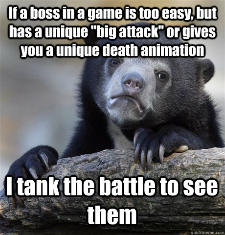 If a boss in a game is too easy, but has a unique 