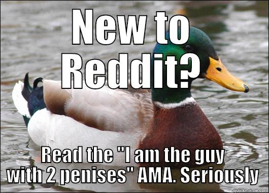 NEW TO REDDIT? READ THE 