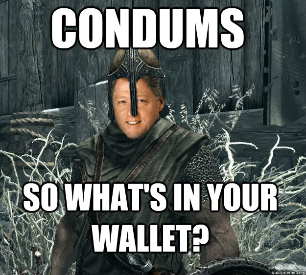 Condums so what's in your wallet?  